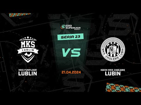 23. seria: MKS FunFloor Lublin - KGHM MKS Zagłębie Lubin [SKRÓT]