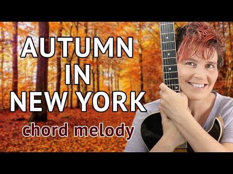 AUTUMN IN NEW YORK Guitar Lesson for Solo Jazz Guitar (Chord Melody)