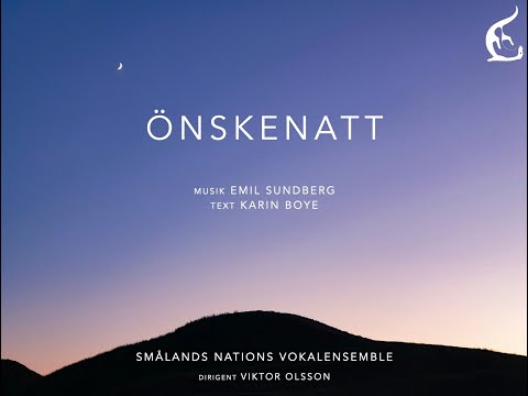 Önskenatt (Emil Sundberg) – Smålands Nations Vokalensemble