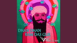 Dhan Dhan Ram Das Gur (Sadhana Version)