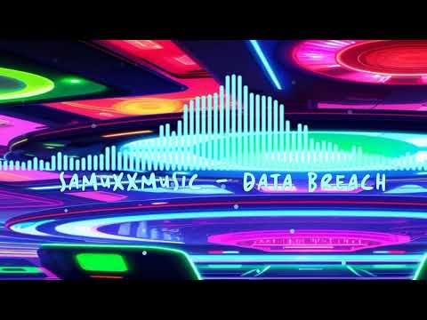 SAMUXXMUSIC - DATA BREACH (TRANCE)