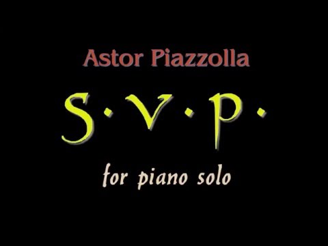 Astor Piazzolla - S. V. P. (s'il vous plait) for piano solo - sheet music