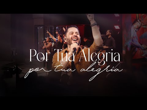 Por Tua Alegria | Música Verbo Sede
