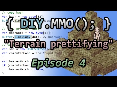DIY MMO 4: "Terrain Prettifying" (Guide to making an MMO)