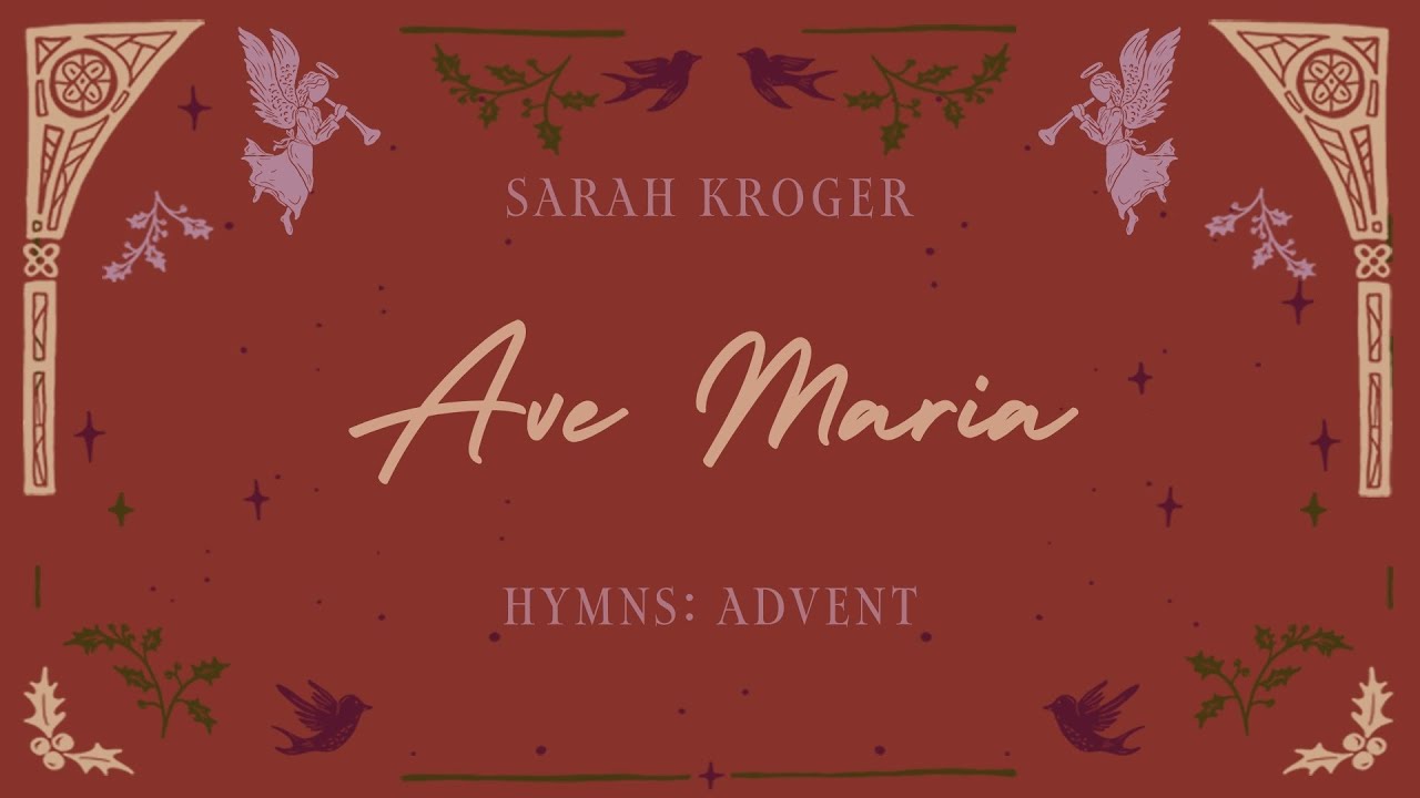 Sara Kroger's Hymns: Advent: An Exploration of Quiet Light