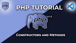 PHP basics for beginners : MASTER PHP Constructors & Methods | Learn Object-Oriented PHP