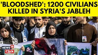 1,200 Dead As ‘Mass Killing’ Of Alawites Continues Despite Syrian Leader’S Call For Peace | N18G