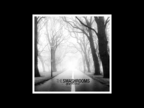 The Smashrooms - Of Sins And Chains