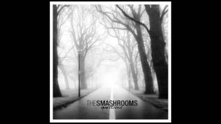 The Smashrooms - Of Sins And Chains