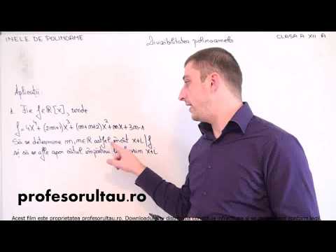 Inele de polinoame   divizibilitatea polinoamelor   aplicatii   partea 1 - profesorultau.ro