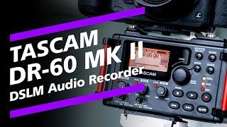 Video thumbnail for Tascam DR-60D Mk2: Der perfekte DSLM Audiorecorder? by TECHTAXI