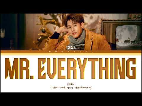 Billkin - Mr. Everything Lyrics Thai/Rom/Eng