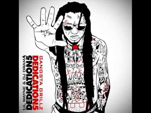 Lil Wayne - Type Of Way [ DEDICATION 5 ]