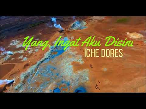 YANG INGAT AKU DISINI || ICHE DORES, TEMBANG ROMANTIS MALAM