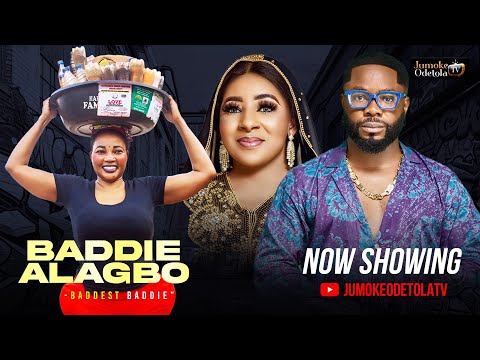 BADDIE ALAGBO Latest Yoruba Movie 2026 | Jumoke Odetola | Itele | Mide Abiodun | Tosin Olaniyan