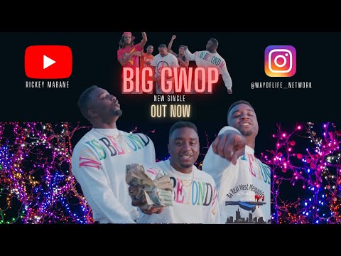 BIG GWOP by Rickey Mabane