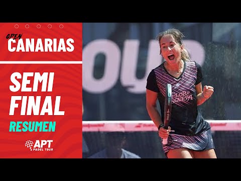 Resumen SEMIFINALES FEMENINAS | Canarias Open APT Padel Tour