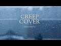 Creep Radiohead For The Broken Ones Who Still Sing Raw Female Cover Like And Share It Helps