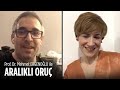 Aralıklı Oruç - Prof. Dr. Mehmet Ergenoğlu ile Soru-Cevap Aralıklı Oruç - Prof. Dr. Mehmet Ergenoğlu ile Soru-Cevap