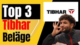Die 3 besten Tischtennisbeläge von TIBHAR