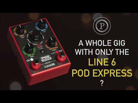Can the Line6 POD Express Save Your Gig?