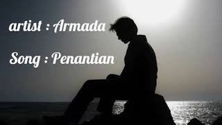 Download lagu Armada - Penantian (Lirik) mp3