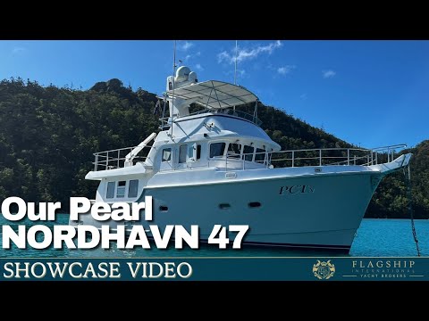 Nordhavn 47 Our Pearl