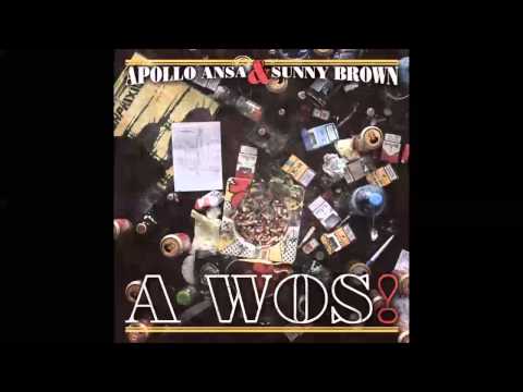 A WOS! Mixtape - Apollo Ansa & Sunny Brown - Full Mixtape