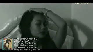 Download lagu Dea Mirella - Oh Cinta (Sedang Kurasa) mp3