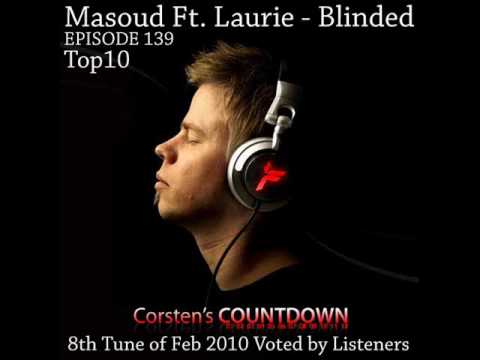 Masoud Ft. Laurie - Bllinded-Ferry Corsten's Countdown 139