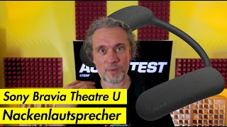 Sony Bravia Theatre U Nackenlautsprecher im Test und Klangtest - Kabellose Soundbar für den Nacken