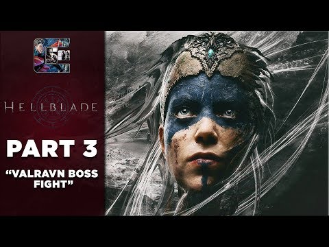 Hellblade: Senua's Sacrifice - Walkthrough - Part 3 "Valravn BOSS" PC/Ultra | CenterStrain01