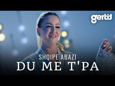 Shqipe Abazi - Du me t'pa (Official Music Video)
