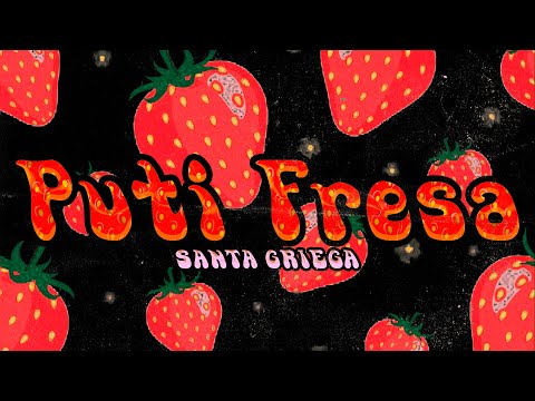 Puti Fresa - Santa Griega (Video Oficial)