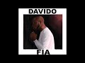 Davido - FIA (Audio)