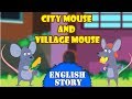 City Mouse And Village Mouse Kids Story In English Stories For Kids Bedtime Stories