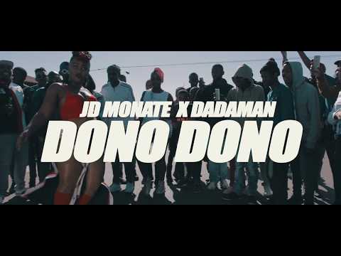 JD Monate X Dadaman   Dono Dono Official Video