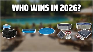 The Top 5 Best Pool Cover in 2026 - Must Watch Before Buying!