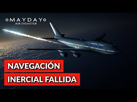 Qué Falló En La Navegación Inercial Del 747 | Mayday: Catástrofe Aérea