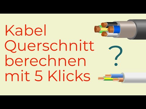 Kabel Querschnitt berechnen mit 5 Klicks - Leitungsrechner