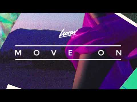 Luxar - Move On (ft Delfy)