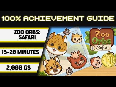 Zoo Orbs: Safari 100% Achievement Walkthrough * 2000GS in 15-20 Minutes *