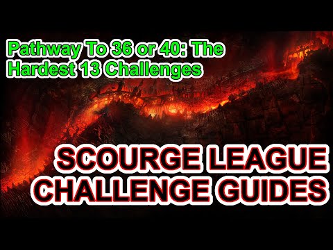 POE 3.16 - Scourge League Challenge Guides - Guide To 36 Or 40 Challenges - Path Of Exile
