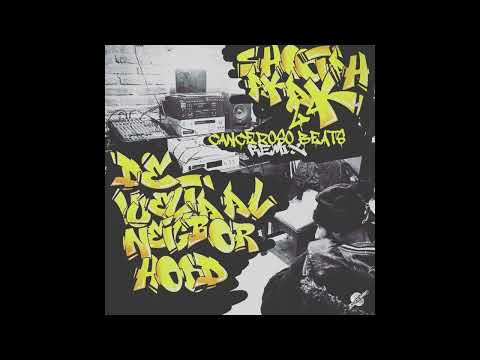 SHOOTAH K & CANCEROSO BEATS / DE VUELTA AL NEIGHBORHOOD REMIX