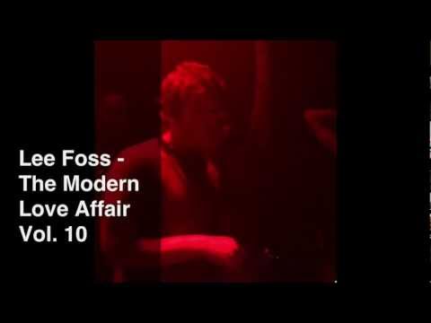 Lee Foss - The Modern Love Affair Vol. 10