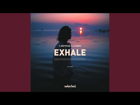 Exhale (Extended)