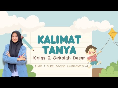 Kalimat tanya | Bahasa Indonesia | Kelas 2 SD