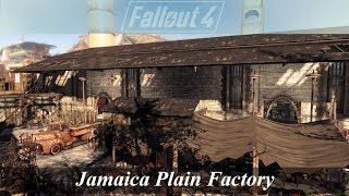 Jamaica Plain Factory FALLOUT 4 MODS