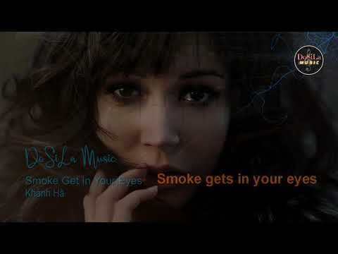 Smoke Gets In Your Eyes Karaoke Khánh Hà - A (Female)