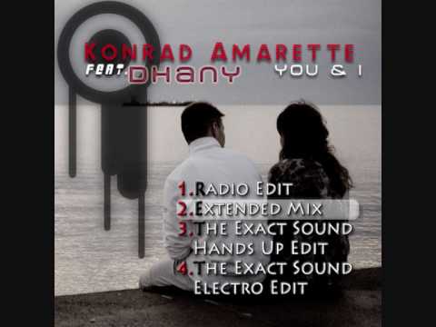 Konrad Amarette feat. Dhany - You & I Official CDM